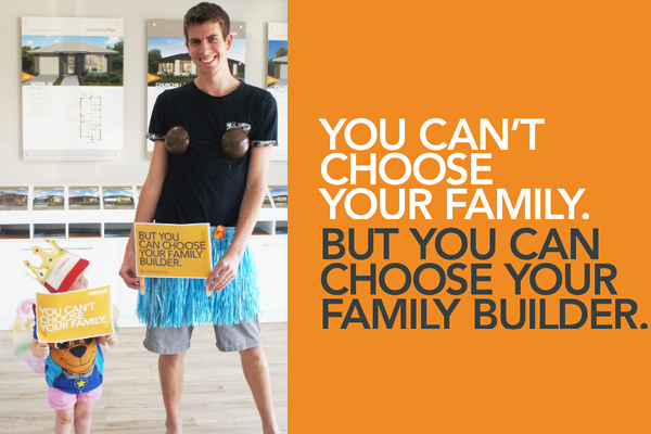 You can't choose your family but you can choose your family builder