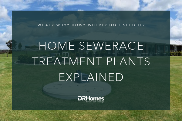 Home Sewerage Treatment Plants Explained