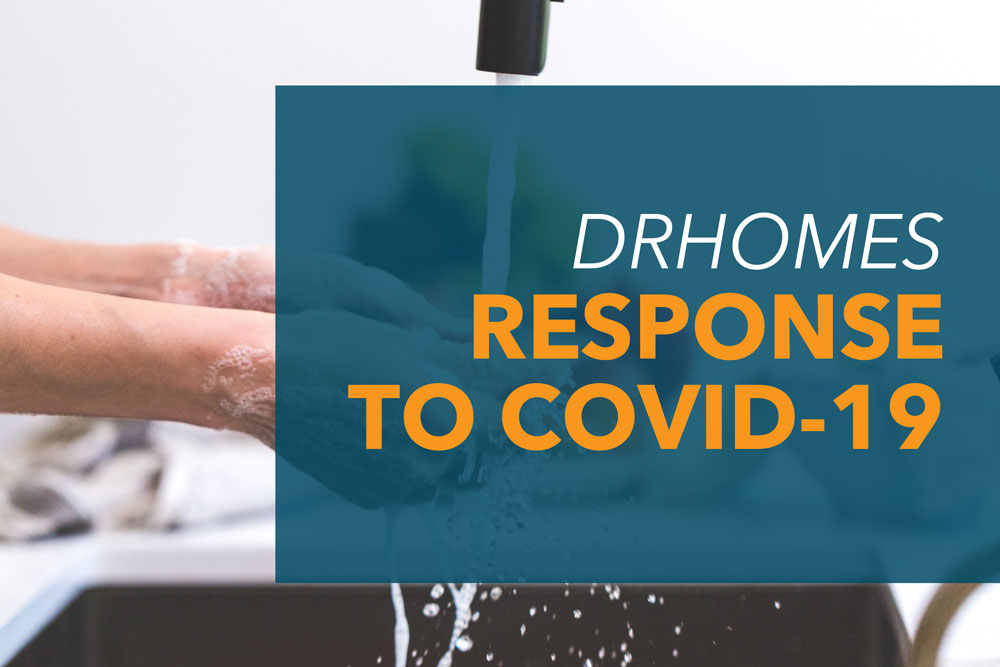 DRHomes response to COVID-19