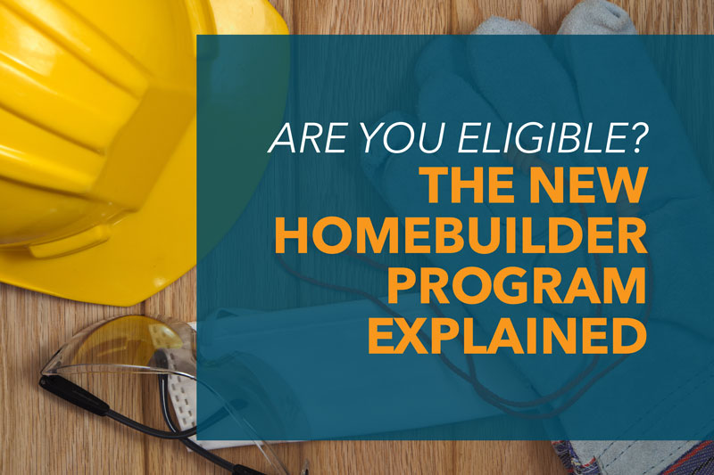 The New HomeBuilder Program Explained