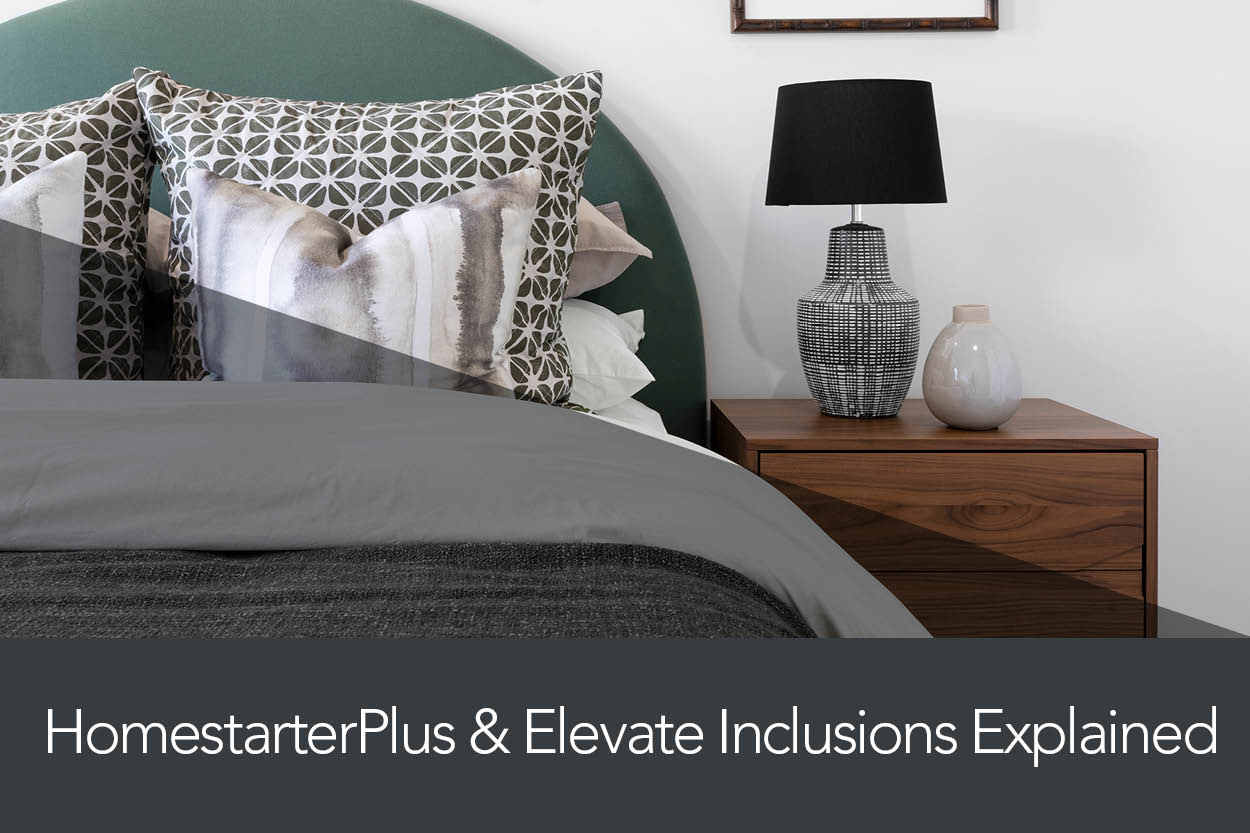 HomestarterPlus & Elevate Inclusions Explained